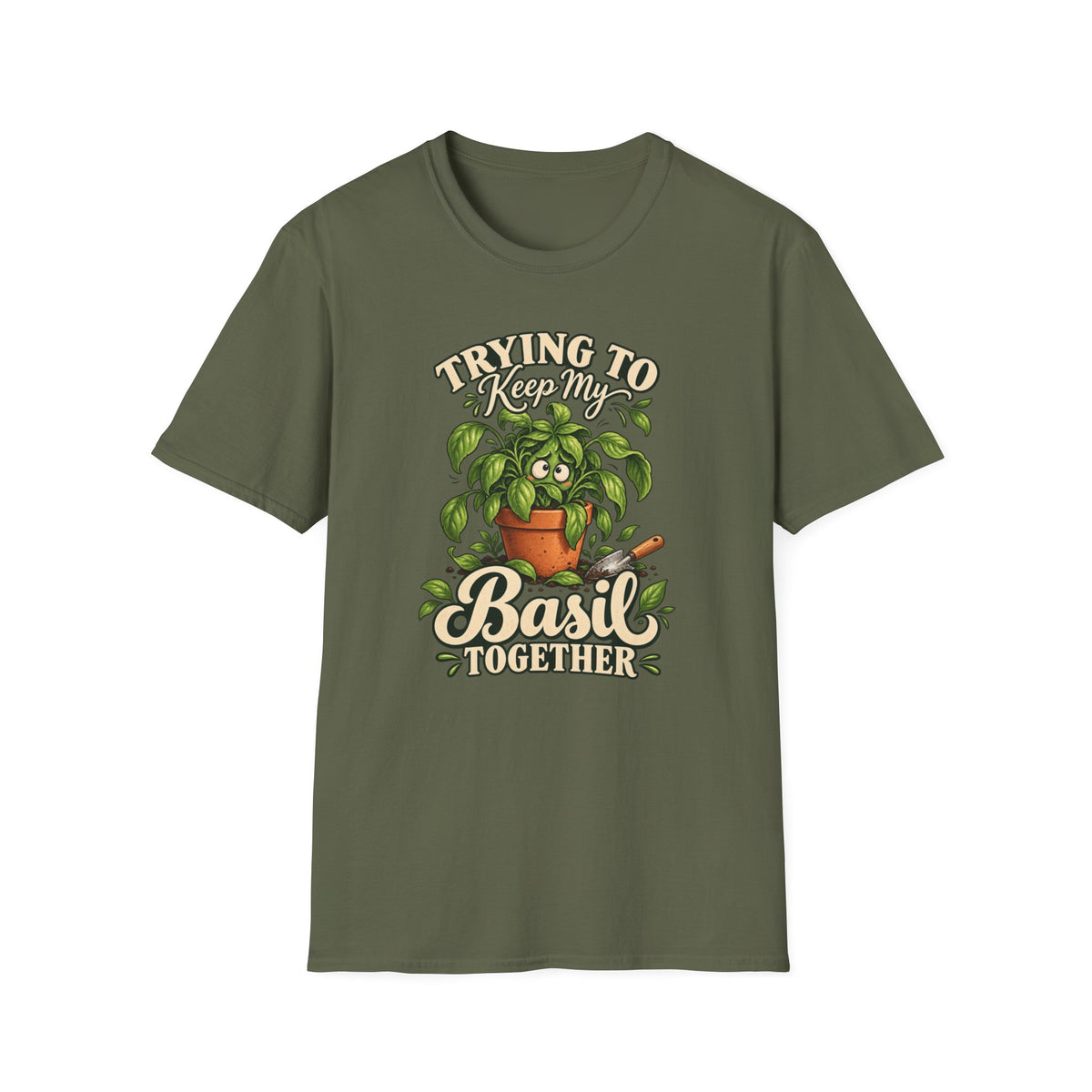 Trying to Keep My Basil Together Plant Lover T-Shirt