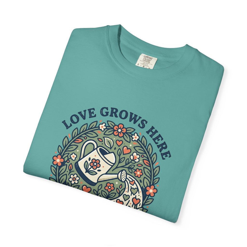 Love Grows Here T‑Shirt — Floral Garden Heart & Watering Can Tee