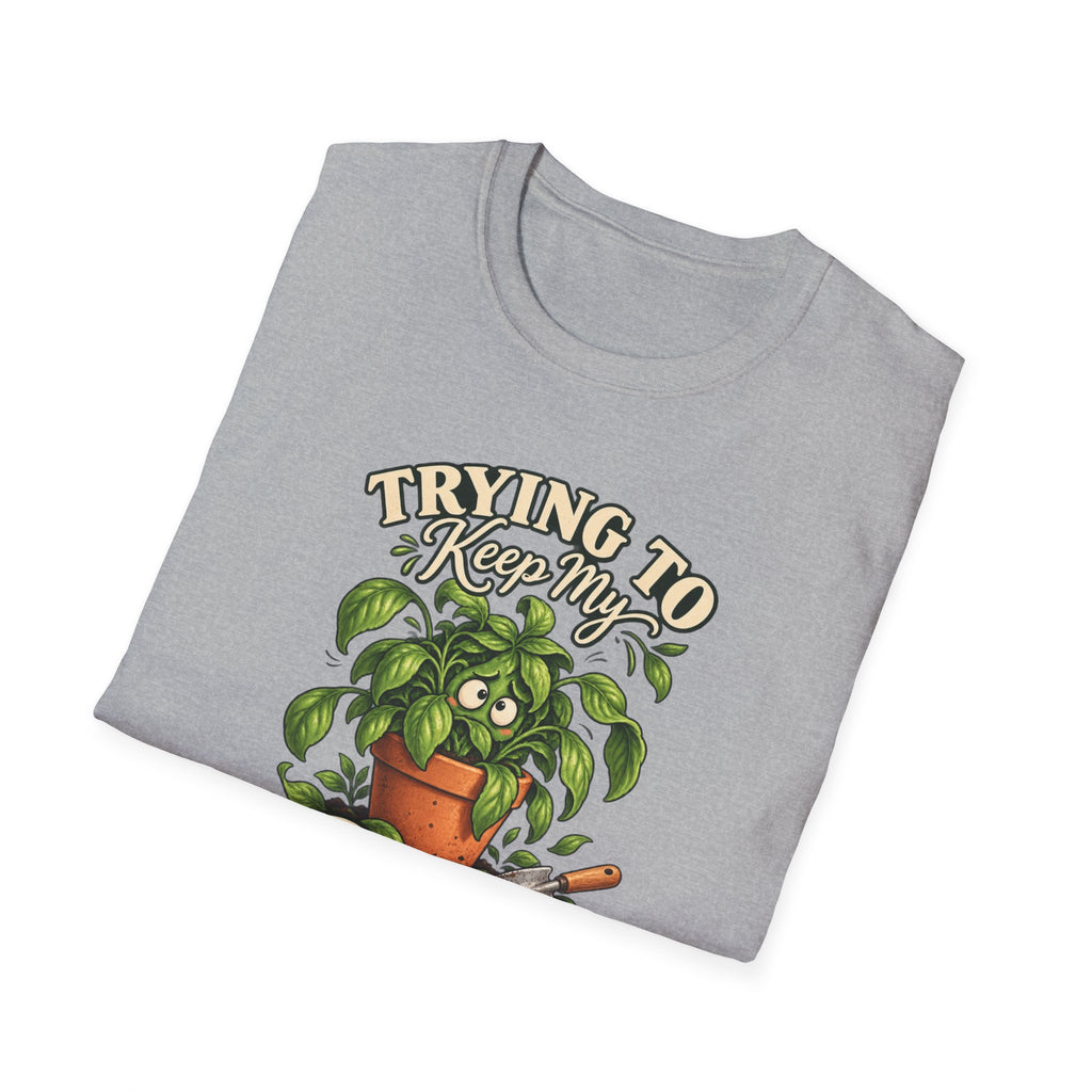 Trying to Keep My Basil Together Plant Lover T-Shirt