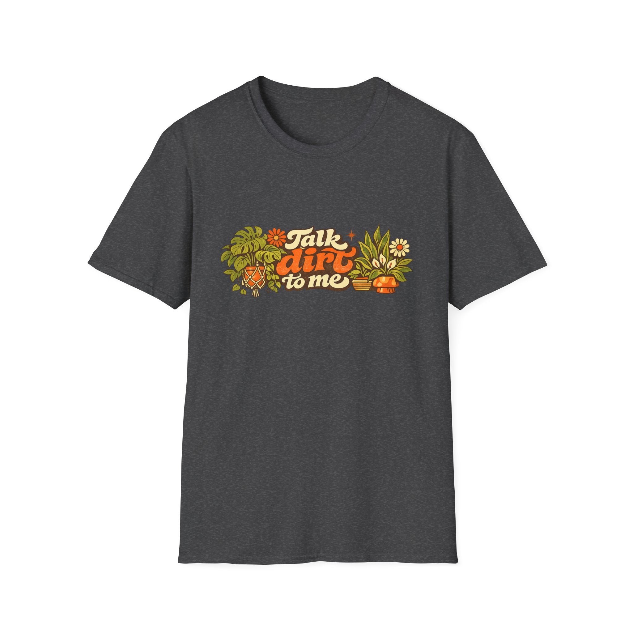 Talk Dirt To Me T-Shirt — Garden Pun Graphic Tee