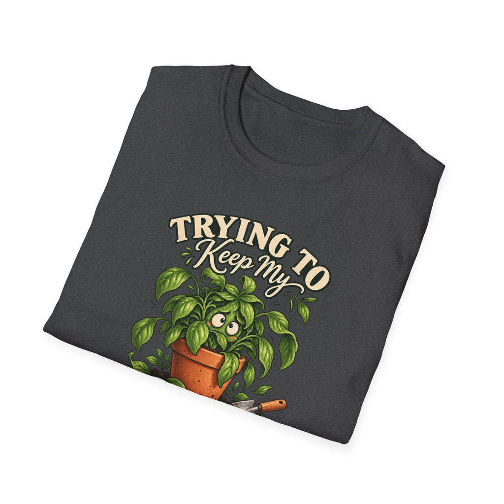 Trying to Keep My Basil Together Plant Lover T-Shirt