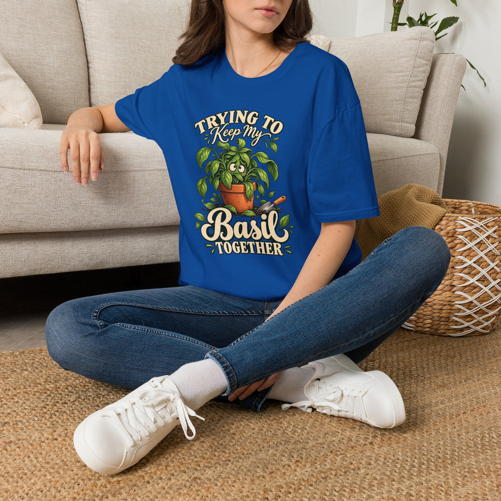 Trying to Keep My Basil Together Plant Lover T-Shirt