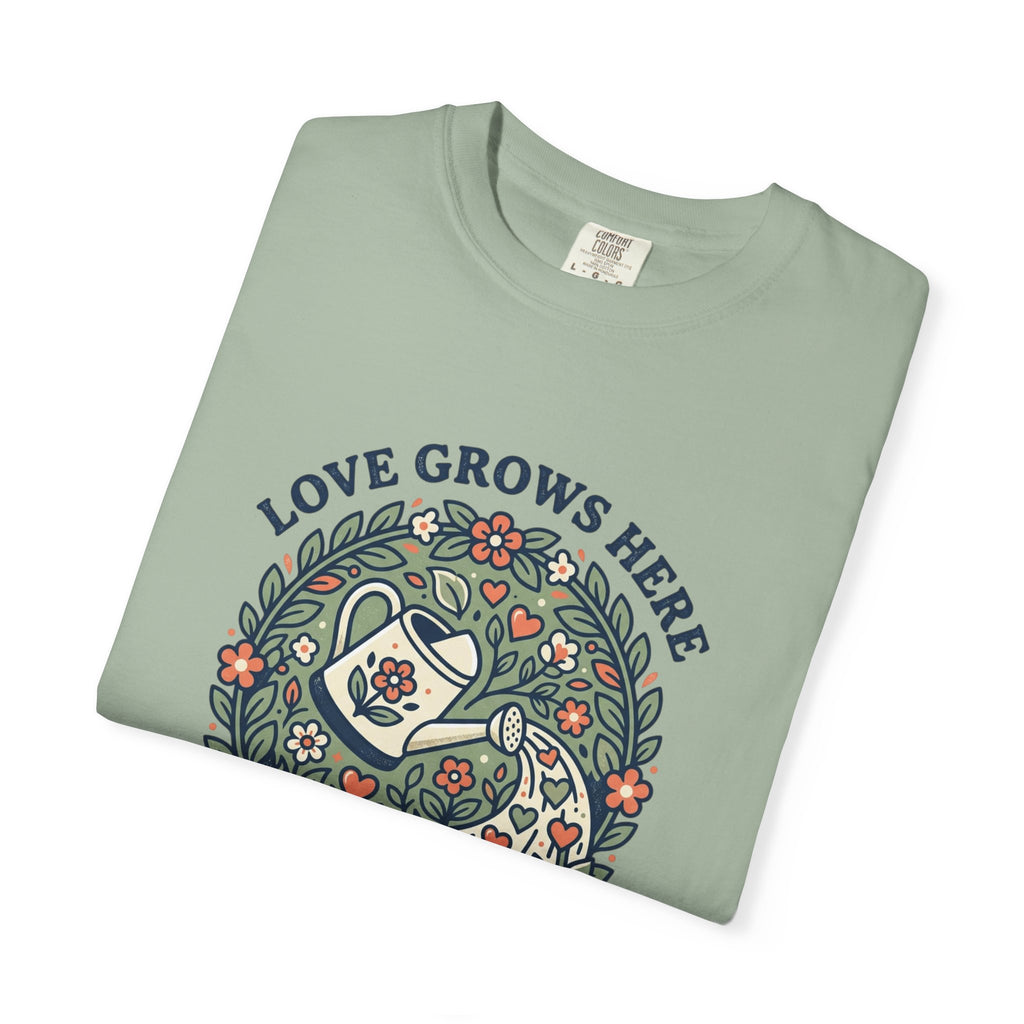 Love Grows Here T‑Shirt — Floral Garden Heart & Watering Can Tee