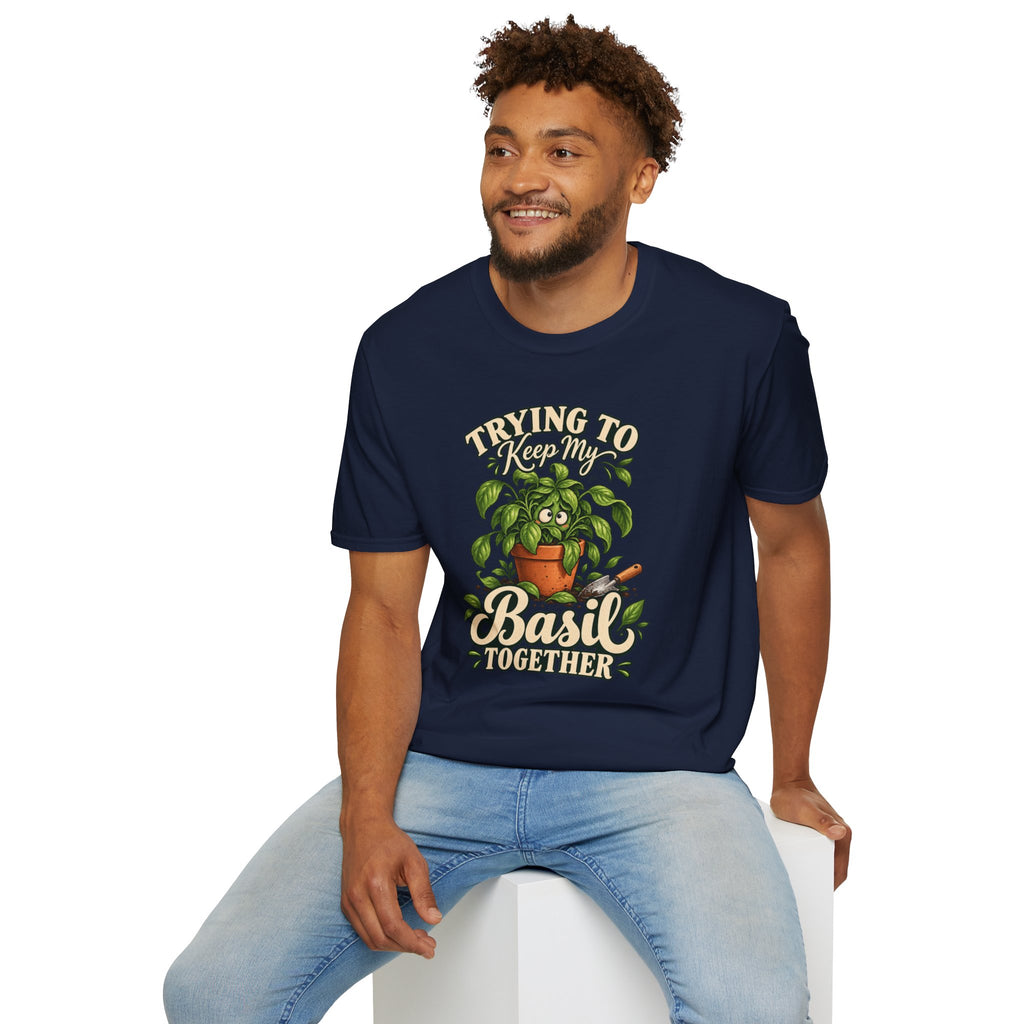 Trying to Keep My Basil Together Plant Lover T-Shirt