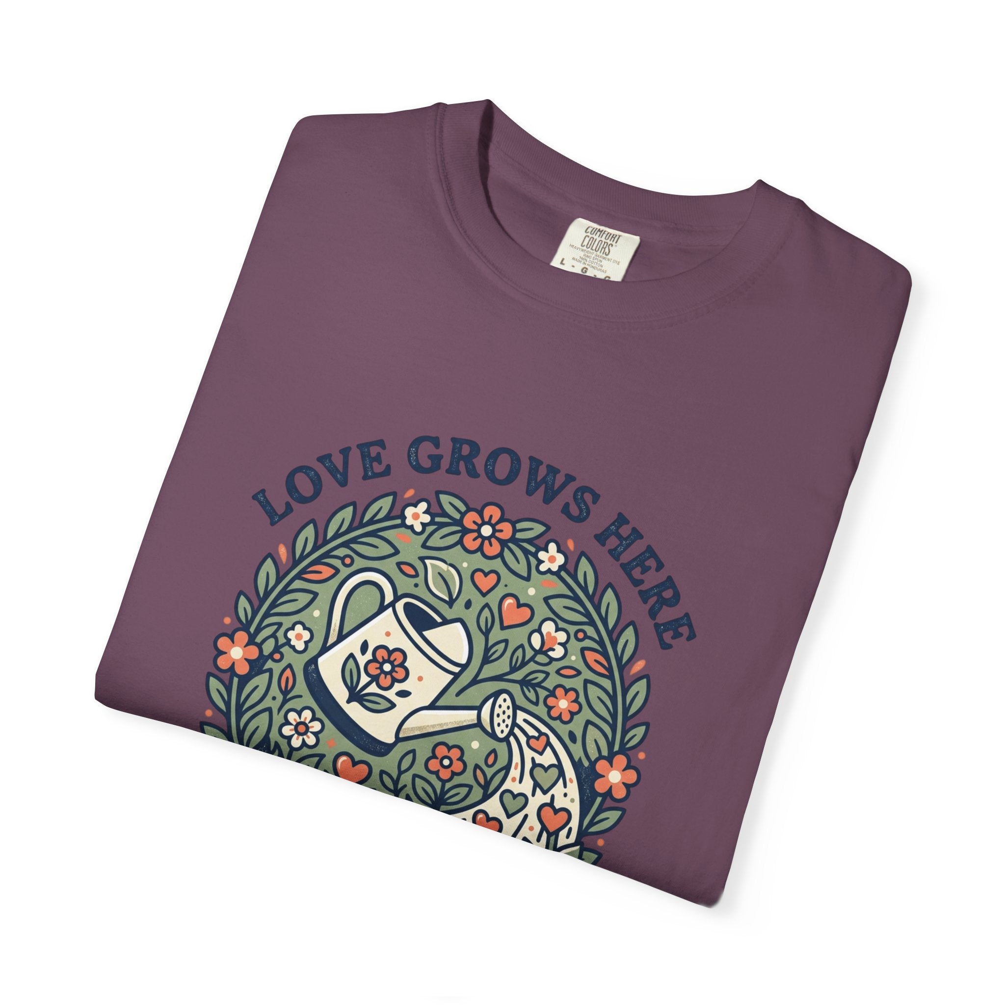 Love Grows Here T‑Shirt — Floral Garden Heart & Watering Can Tee