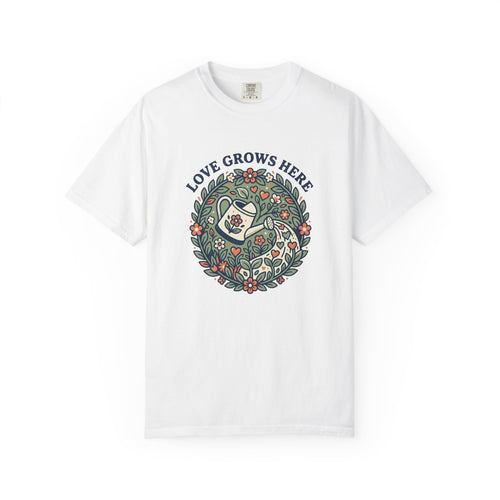 Love Grows Here T‑Shirt — Floral Garden Heart & Watering Can Tee