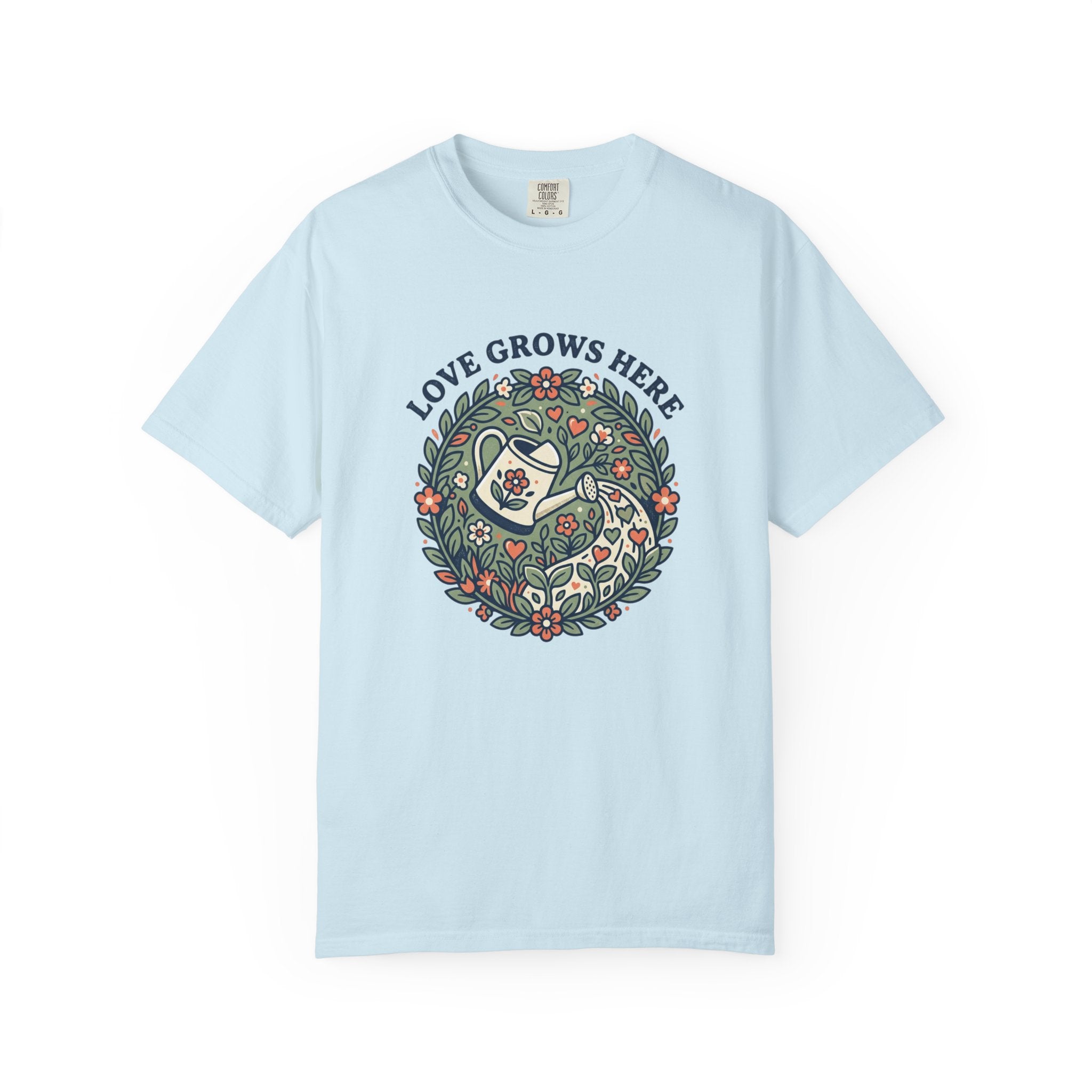 Love Grows Here T‑Shirt — Floral Garden Heart & Watering Can Tee