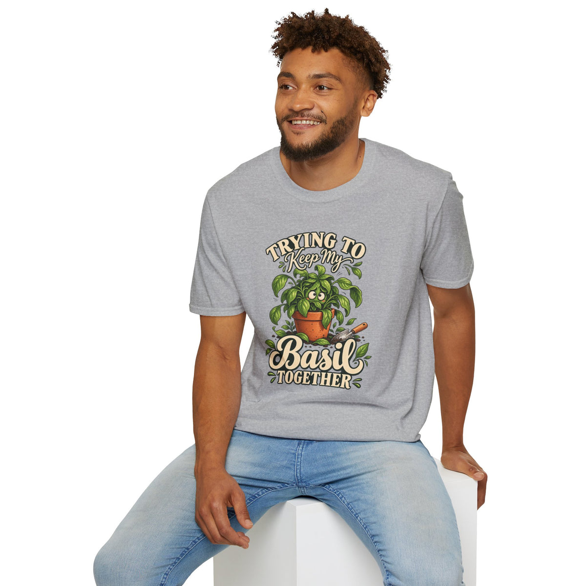 Trying to Keep My Basil Together Plant Lover T-Shirt