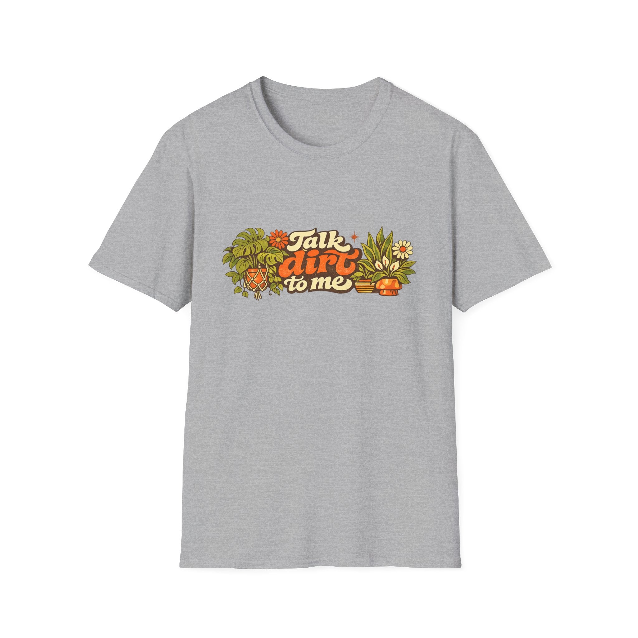 Talk Dirt To Me T-Shirt — Garden Pun Graphic Tee
