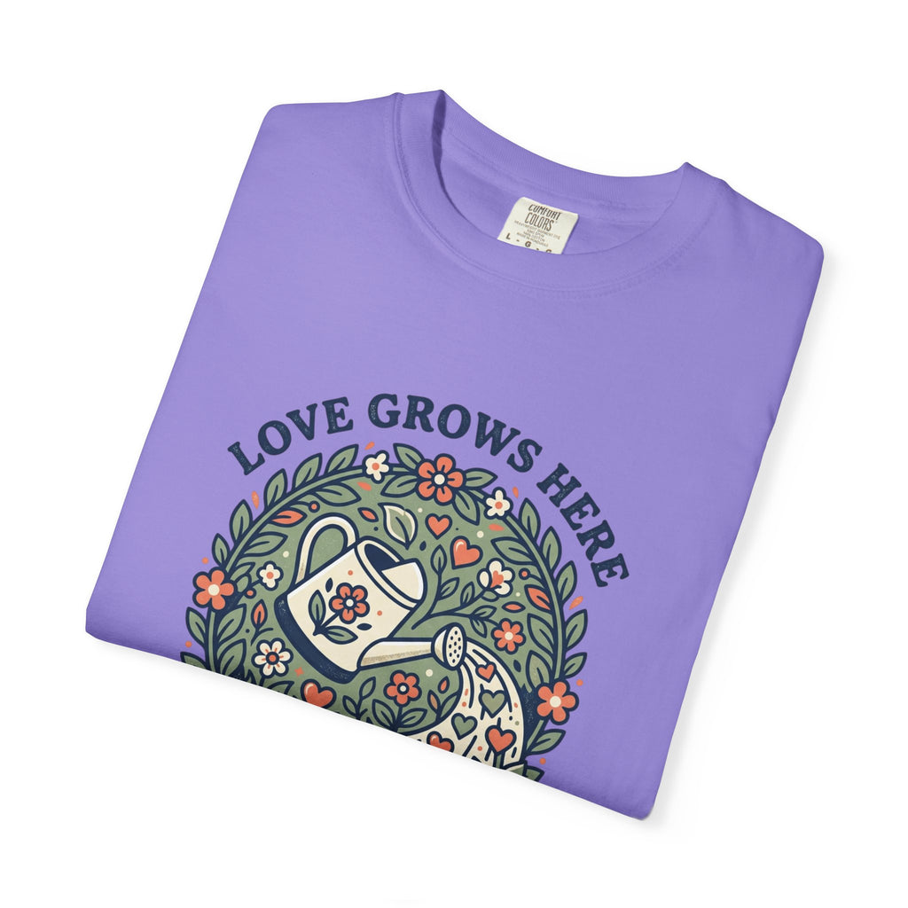 Love Grows Here T‑Shirt — Floral Garden Heart & Watering Can Tee