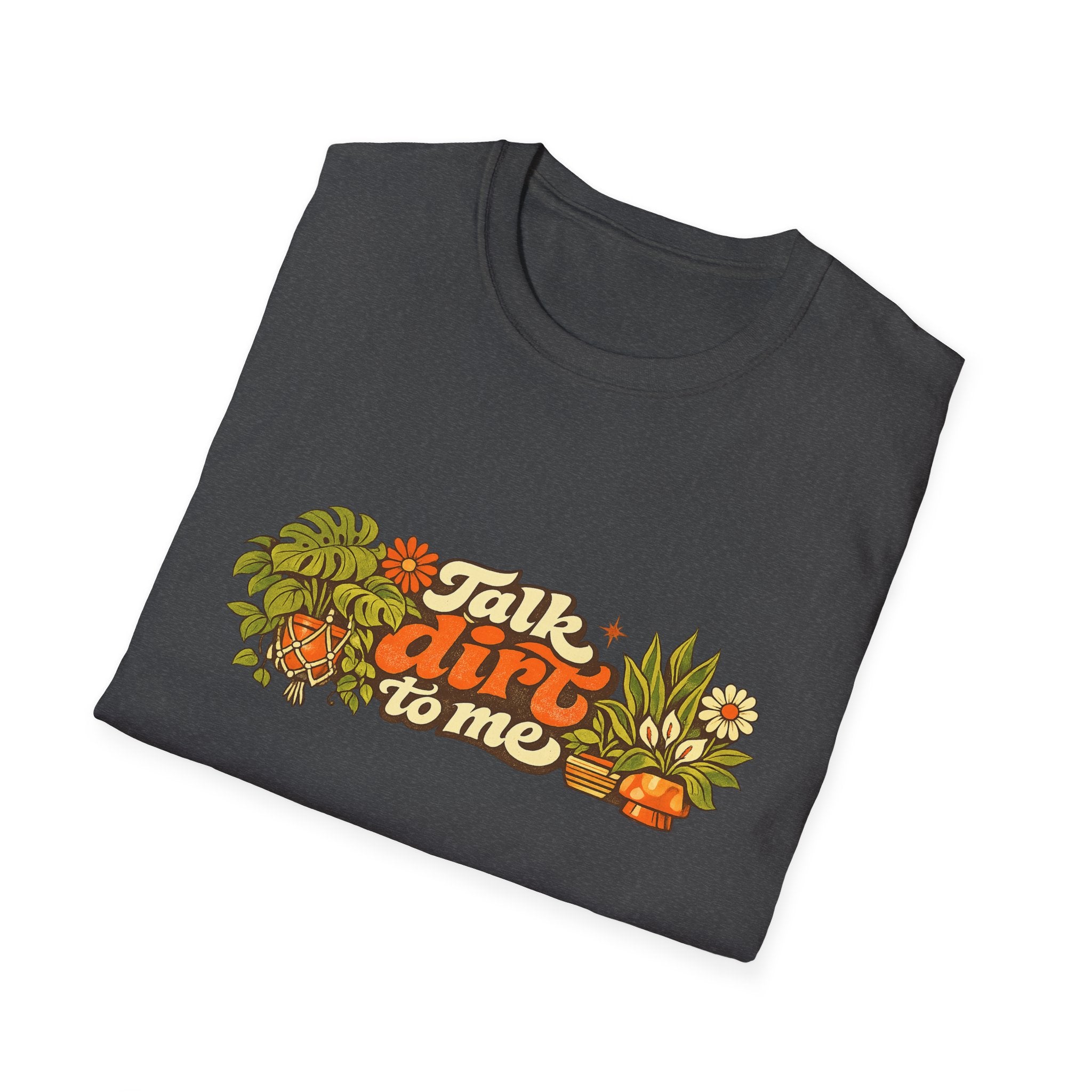 Talk Dirt To Me T-Shirt — Garden Pun Graphic Tee